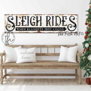 Sleigh Rides Sign Warm Blankets Hot Cocoa Rustic Style handmade by ToeFishArt. Original, custom, personalized wall decor signs. Canvas, Wood or Metal. Rustic modern farmhouse, cottagecore, vintage, retro, industrial, Americana, primitive, country, coastal, minimalist.