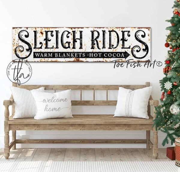 Sleigh Rides Sign Warm Blankets Hot Cocoa Rustic Style handmade by ToeFishArt. Original, custom, personalized wall decor signs. Canvas, Wood or Metal. Rustic modern farmhouse, cottagecore, vintage, retro, industrial, Americana, primitive, country, coastal, minimalist.