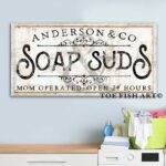 Soap & Suds Sign handmade by ToeFishArt. Original, custom, personalized wall decor signs. Canvas, Wood or Metal. Rustic modern farmhouse, cottagecore, vintage, retro, industrial, Americana, primitive, country, coastal, minimalist.