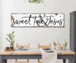 Sweet Tea & Jesus Sign handmade by ToeFishArt. Original, custom, personalized wall decor signs. Canvas, Wood or Metal. Rustic modern farmhouse, cottagecore, vintage, retro, industrial, Americana, primitive, country, coastal, minimalist.
