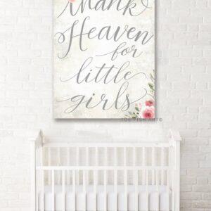 Thank Heaven for Little Girls Sign handmade by ToeFishArt. Original, custom, personalized wall decor signs. Canvas, Wood or Metal. Rustic modern farmhouse, cottagecore, vintage, retro, industrial, Americana, primitive, country, coastal, minimalist.