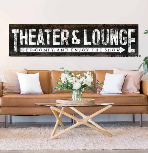 Theater & Lounge Sign handmade by ToeFishArt. Original, custom, personalized wall decor signs. Canvas, Wood or Metal. Rustic modern farmhouse, cottagecore, vintage, retro, industrial, Americana, primitive, country, coastal, minimalist.