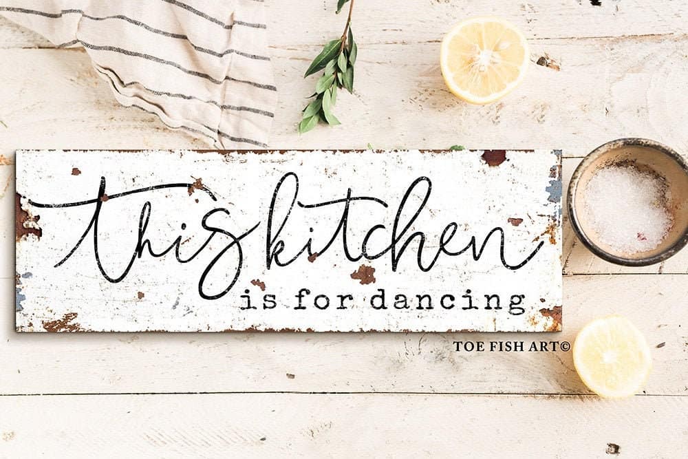 This Kitchen Is For Dancing Sign ToeFishArt   This Kitchen Is For Dancing Sign 295090061 1 