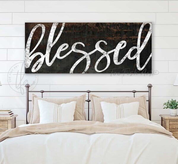 Toe Fish Art rustic Blessed sign dark rustic color handmade by ToeFishArt. Original, custom, personalized wall decor signs. Canvas, Wood or Metal. Rustic modern farmhouse, cottagecore, vintage, retro, industrial, Americana, primitive, country, coastal, minimalist.