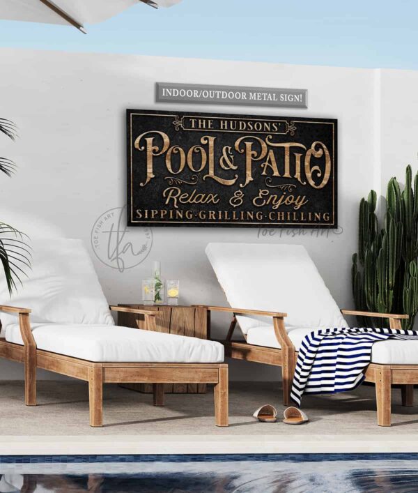 Pool & Patio Personalized Metal Sign by Toe Fish Art