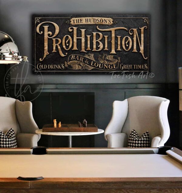 Toe Fish Art Personalized Custom Prohibition Bar & Lounge Sign Family Name Canvas and Metal options handmade by ToeFishArt. Original, custom, personalized wall decor signs. Canvas, Wood or Metal. Rustic modern farmhouse, cottagecore, vintage, retro, industrial, Americana, primitive, country, coastal, minimalist.