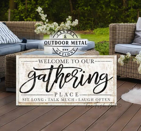 Gathering Place Sign handmade by ToeFishArt. Personalize-able Canvas or Outdoor Exterior Commercial-Grade Metal Sign handmade in the USA and built to last a lifetime by ToeFishArt. Add your family name to this beautiful artwork for unique eye-catching curb appeal. Original, custom, personalized wall decor signs. Canvas, Wood or Metal. Rustic modern farmhouse, cottagecore, vintage, retro, industrial, Americana, primitive, country, coastal, minimalist.