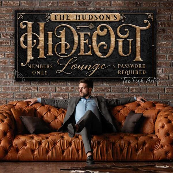 Hideout Lounge Sign handmade by ToeFishArt. Original, custom, personalized wall decor signs. Canvas, Wood or Metal. Rustic modern farmhouse, cottagecore, vintage, retro, industrial, Americana, primitive, country, coastal, minimalist.