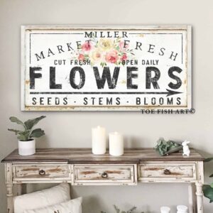 Market Fresh Flowers Personalize-able Canvas or Outdoor Exterior Commercial-Grade Metal Sign handmade in the USA and built to last a lifetime by ToeFishArt. Add your family name to this beautiful vibrant colorful roses bouquet artwork for unique eye-catching curb appeal. Original, custom, personalized wall decor signs. Canvas, Wood or Metal. Rustic modern farmhouse, cottagecore, vintage, retro, industrial, Americana, primitive, country, coastal, minimalist.