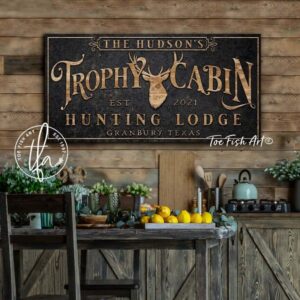Trophy Cabin Hunting Lodge Sign handmade by ToeFishArt. Original, custom, personalized wall decor signs. Canvas, Wood or Metal. Rustic modern farmhouse, cottagecore, vintage, retro, industrial, Americana, primitive, country, coastal, minimalist.