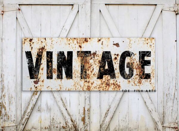 Vintage Sign handmade by ToeFishArt. Original, custom, personalized wall decor signs. Canvas, Wood or Metal. Rustic modern farmhouse, cottagecore, vintage, retro, industrial, Americana, primitive, country, coastal, minimalist.