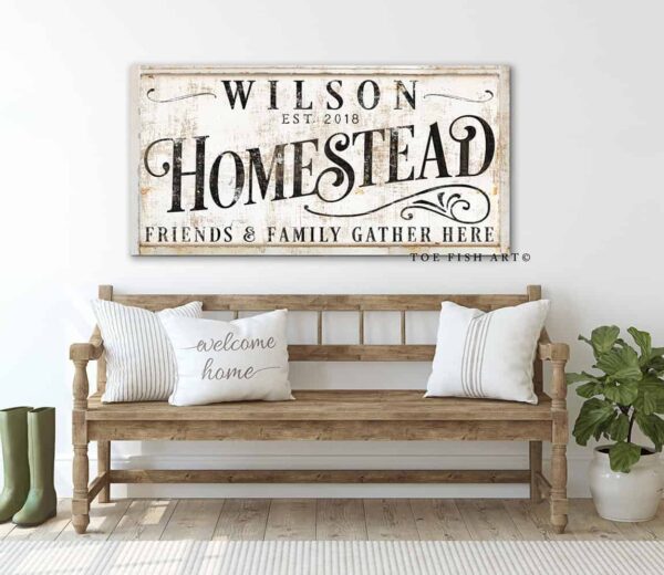 Welcome To Our Home Homestead Sign handmade by ToeFishArt. Original, custom, personalized wall decor signs. Canvas, Wood or Metal. Rustic modern farmhouse, cottagecore, vintage, retro, industrial, Americana, primitive, country, coastal, minimalist.
