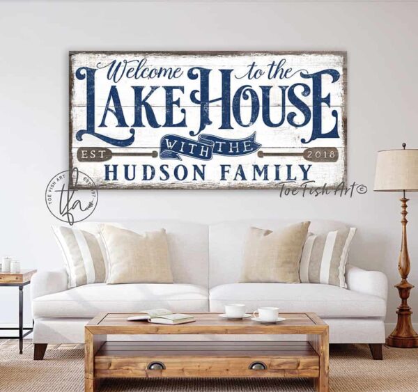 Welcome to the Lake House Sign handmade by ToeFishArt. Original, custom, personalized wall decor signs. Canvas, Wood or Metal. Rustic modern farmhouse, cottagecore, vintage, retro, industrial, Americana, primitive, country, coastal, minimalist.