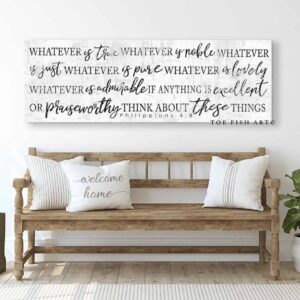 Whatever is True Sign Sign handmade by ToeFishArt. Original, custom, personalized wall decor signs. Canvas, Wood or Metal. Rustic modern farmhouse, cottagecore, vintage, retro, industrial, Americana, primitive, country, coastal, minimalist.