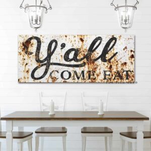 Y'all Come Eat Sign handmade by ToeFishArt. Original, custom, personalized wall decor signs. Canvas, Wood or Metal. Rustic modern farmhouse, cottagecore, vintage, retro, industrial, Americana, primitive, country, coastal, minimalist.