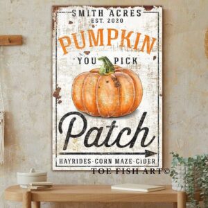 You Pick Pumpkin Patch Sign handmade by ToeFishArt. Original, custom, personalized wall decor signs. Canvas, Wood or Metal. Rustic modern farmhouse, cottagecore, vintage, retro, industrial, Americana, primitive, country, coastal, minimalist.