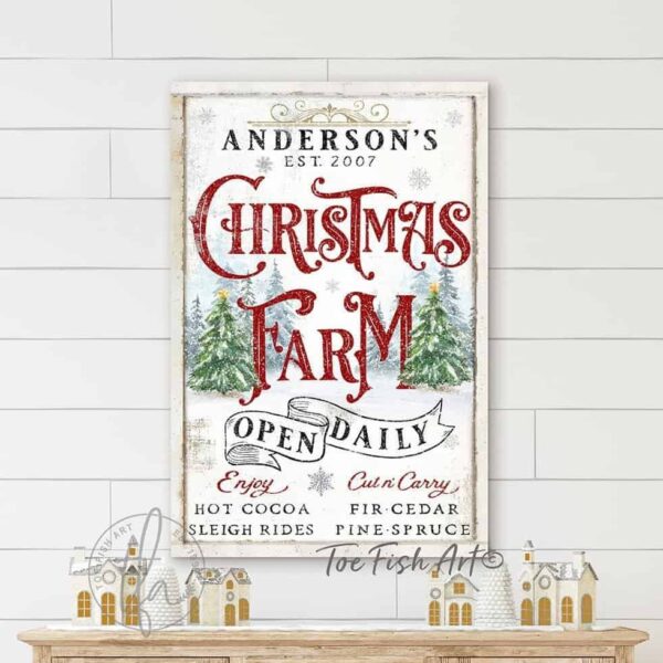 Christmas Farm Open Daily Personalized Family Name Sign holiday decoration handmade by ToeFishArt. Original, custom, personalized wall decor signs. Canvas, Wood or Metal. Rustic modern farmhouse, cottagecore, vintage, retro, industrial, Americana, primitive, country, coastal, minimalist.