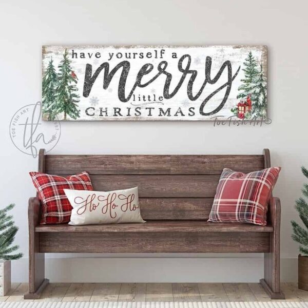 Have Yourself a Merry Little Christmas Sign modern farmhouse holiday decoration handmade by ToeFishArt. Original, custom, personalized wall decor signs. Canvas, Wood or Metal. Rustic modern farmhouse, cottagecore, vintage, retro, industrial, Americana, primitive, country, coastal, minimalist.