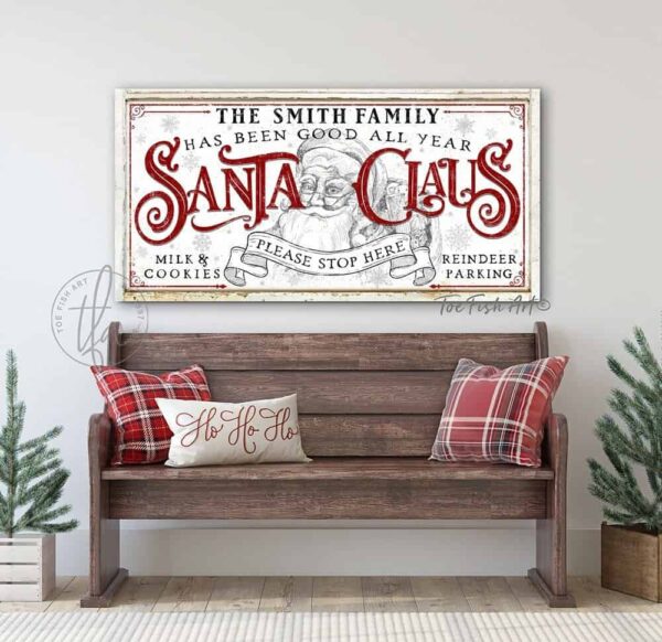 Santa Clause Please Stop Here Been Good All Year Personalized Family Name Sign Christmas decoration handmade by ToeFishArt. Original, custom, personalized wall decor signs. Canvas, Wood or Metal. Rustic modern farmhouse, cottagecore, vintage, retro, industrial, Americana, primitive, country, coastal, minimalist.