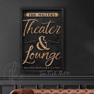 Theater & Lounge Canvas Sign, Personalized Family Name Wall Art, Modern Farmhouse Style handmade by ToeFishArt. Original, custom, personalized wall decor signs. Canvas, Wood or Metal. Rustic modern farmhouse, cottagecore, vintage, retro, industrial, Americana, primitive, country, coastal, minimalist.