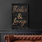 Theater & Lounge Canvas Sign Wall Art, Classic Modern Farmhouse Style handmade by ToeFishArt. Original, custom, personalized wall decor signs. Canvas, Wood or Metal. Rustic modern farmhouse, cottagecore, vintage, retro, industrial, Americana, primitive, country, coastal, minimalist.