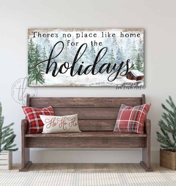There's No Place Like Home for The Holidays Sign, Snowy Forest Cozy Cabin Artwork, Vintage Christmas Wall Decor handmade by ToeFishArt. Original, custom, personalized wall decor signs. Canvas, Wood or Metal. Rustic modern farmhouse, cottagecore, vintage, retro, industrial, Americana, primitive, country, coastal, minimalist.