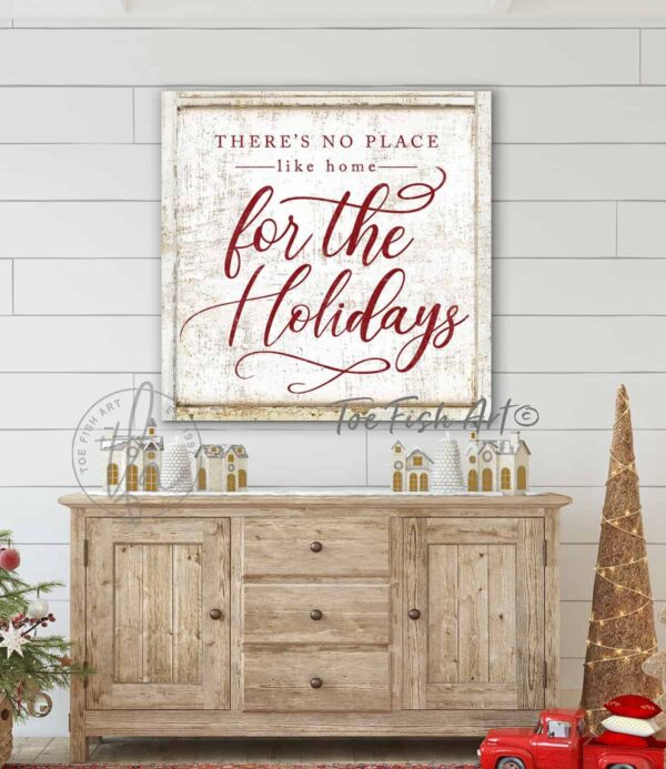 There's No Place Like Home for The Holidays Sign in Vintage Holiday Red and Timeworn White, Rustic Christmas Decor Wall Art handmade by ToeFishArt. Original, custom, personalized wall decor signs. Canvas, Wood or Metal. Rustic modern farmhouse, cottagecore, vintage, retro, industrial, Americana, primitive, country, coastal, minimalist.