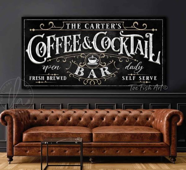 Custom Coffee & Cocktail Bar Personalized sign handmade by ToeFishArt. Original, custom, personalized wall decor signs. Canvas, Wood or Metal. Rustic modern farmhouse, cottagecore, vintage, retro, industrial, Americana, primitive, country, coastal, minimalist.