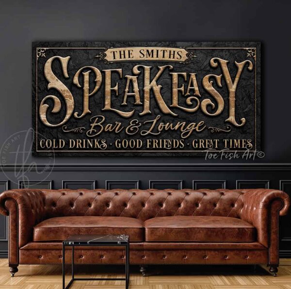 Speakeasy Bar & Lounge Canvas or Metal Personalize-able wall decor sign handmade by ToeFishArt. Original, custom, personalized wall decor signs. Canvas, Wood or Metal. Rustic modern farmhouse, cottagecore, vintage, retro, industrial, Americana, primitive, country, coastal, minimalist.