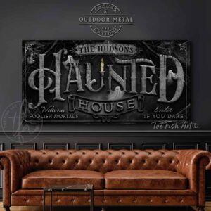 Haunted House Personalize-able Custom Halloween Home Decor Canvas or Outdoor Metal Sign handmade by ToeFishArt. Original, custom, personalized wall decor signs. Canvas, Wood or Metal. Rustic modern farmhouse, cottagecore, vintage, retro, industrial, Americana, primitive, country, coastal, minimalist.