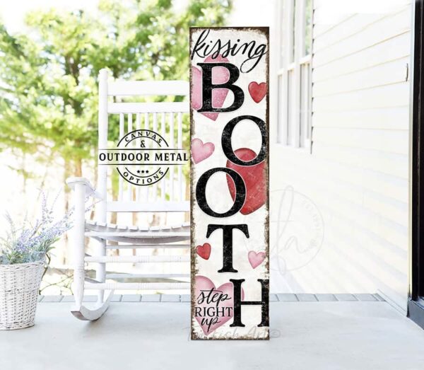 ToeFishArt Kissing Booth Be Mine Step Right Up Valentine's Seasonal Decoration Vertical Porch Greeter Canvas or Outdoor Metal Vertical Porch Leaner Sign Decor with Color Options Available for your Front Door Entryway Welcome Holiday Seasonal Curb Appeal Outdoor Decoration handmade by woman-owned USA small family business ToeFishArt. Original, custom, personalized wall decor signs. Canvas, Wood or Metal. Rustic modern farmhouse, cottagecore, vintage, retro, industrial, Americana, primitive, country, coastal, minimalist.
