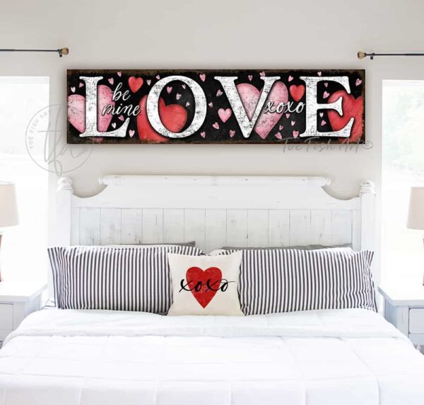 ToeFishArt LOVE Be Mine XOXO Valentine's Seasonal Decoration Canvas or Outdoor Metal Sign Decor with many Color Options Available for your Front Door Entryway Welcome Cozy Living Room Bedroom Holiday Porch Door Greeter Curb Appeal Decor handmade by woman-owned USA American family business ToeFishArt. High quality American sourced raw materials. Original, custom, personalized wall decor signs. Canvas, Wood or Metal. Rustic modern farmhouse, cottagecore, vintage, retro, industrial, Americana, primitive, country, coastal, minimalist.
