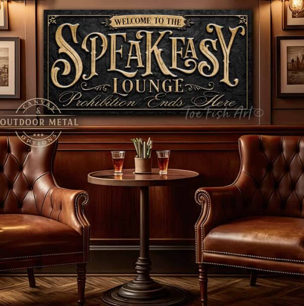 Speakeasy Lounge Prohibition Ends Here Canvas or Metal Personalize-able wall decor sign with color options handmade by ToeFishArt. Original, custom, personalized wall decor signs. Canvas, Wood or Metal. Rustic modern farmhouse, cottagecore, vintage, retro, industrial, Americana, primitive, country, coastal, minimalist.