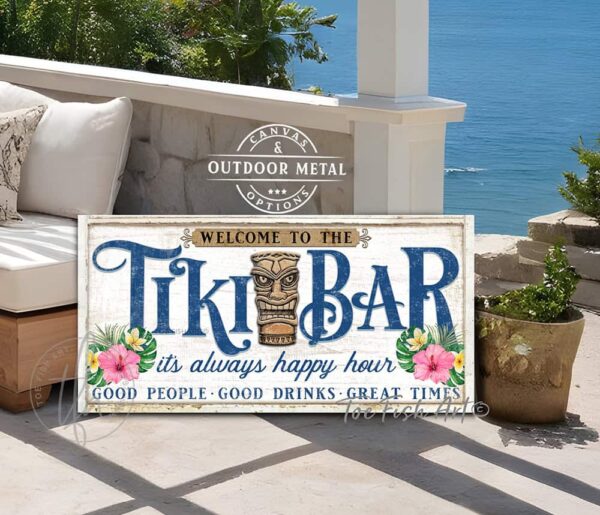 Toe Fish Art Personalize-able Tiki Bar totem pole sign Canvas or Outdoor Metal, Welcome to the Tiki Bar, It's always happy hour, Good people Good drinks Great times, Sipping Grilling Chilling, Proudly serving whatever you brought, Vintage white with deep ocean blue Lettering, tropical coastal cottage patio sign with vibrant colorful hibiscus floral design, handmade by ToeFishArt. Outdoor Exterior Commercial-Grade durable Metal Sign handmade in the USA and built to last a lifetime by the Toe Fish Art family artisans. Add your custom Name to this beautiful original artwork for unique eye-catching decor indoors or outdoors. Original, custom, personalized wall decor signs. Canvas, Wood or Metal. Rustic modern farmhouse, cottagecore, vintage, retro, industrial, Americana, primitive, country, coastal, minimalist.