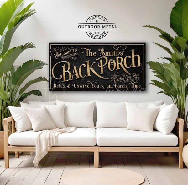 Toe Fish Art Personalize-able Welcome to our Back Porch sign handcrafted in Canvas or Outdoor Metal with popular sayings like Relax & Unwind You're on Patio Time! It's always happy hour here, Good people Good drinks Great times, Sipping Grilling Chilling, Proudly serving whatever you brought, Where wasting time is considered time well spent. Stylish Chic slate Black with Rustic Gold lettering outdoor patio sign handmade by ToeFishArt. Outdoor Exterior Weatherproof Commercial-Grade durable Metal Sign handmade in the USA from start to finish and built to last a lifetime by the Toe Fish Art family of artisans. Add your custom Name to this beautiful original artwork for unique eye-catching decor indoors or outdoors. Original, custom, personalized wall decor signs. Canvas, Wood or Metal. Rustic modern farmhouse, cottagecore, vintage, retro, industrial, Americana, primitive, country, coastal, minimalist.