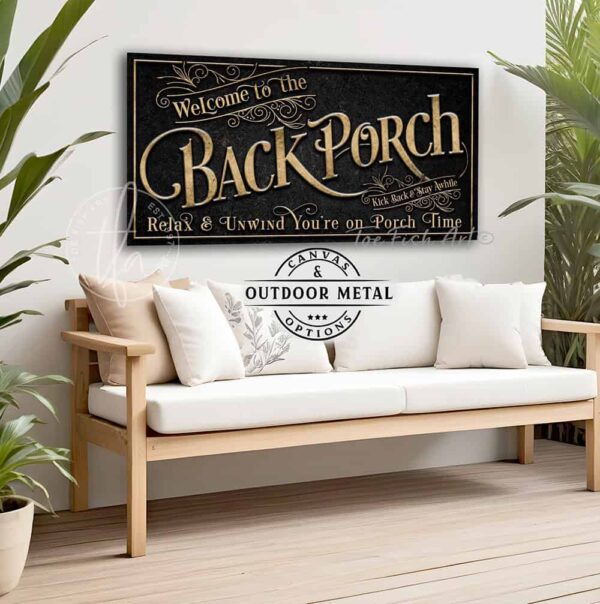 Toe Fish Art Personalize-able Welcome to our Back Porch sign handcrafted in Canvas or Outdoor Metal with popular sayings like Relax & Unwind You're on Patio Time! It's always happy hour here, Good people Good drinks Great times, Sipping Grilling Chilling, Proudly serving whatever you brought, Where wasting time is considered time well spent. Stylish Chic slate Black with Rustic Gold lettering outdoor patio sign handmade by ToeFishArt. Outdoor Exterior Weatherproof Commercial-Grade durable Metal Sign handmade in the USA from start to finish and built to last a lifetime by the Toe Fish Art family of artisans. Add your custom Name to this beautiful original artwork for unique eye-catching decor indoors or outdoors. Original, custom, personalized wall decor signs. Canvas, Wood or Metal. Rustic modern farmhouse, cottagecore, vintage, retro, industrial, Americana, primitive, country, coastal, minimalist.