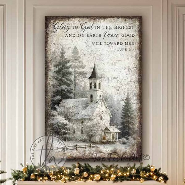 Toe Fish Art Vintage Christmas Religious Christian Scripture Bible Verse Luke 2:14 Glory to God in the Highest Peace on Earth Goodwill Toward Men sign with snowy country forest church painting vertical design. Rustic Primitive Country Cottage Christmas vertical wall art handcrafted in durable high-quality canvas or outdoor weatherproof solid aluminum metal, handmade in the USA from start to finish! Beautiful, stylish and timeless seasonal winter wall decor. Handcrafted in the USA by ToeFishArt, and built to last a lifetime by the Toe Fish Art family artisans. This beautiful original nostalgic winter landscape church scene adds unique eye-catching decor indoors or outdoors. Add instant outdoor holiday curb appeal! Christmas welcome entryway porch or living room fireplace hearth or mantel wall hanging or shelf sitter. Original, custom, personalized wall decor signs. Canvas, Wood or Metal. Rustic modern farmhouse, cottagecore, vintage, retro, industrial, Americana, primitive, country, coastal, minimalist. Toe Fish Art is a USA small family woman owned business making beautiful decor since 1997.