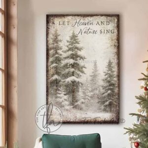 Toe Fish Art Vintage Christmas Religious Christian Scripture Hymn Let Heaven and Nature Sign vertical sign in numerous different sizes with snowy country forest painting design. Rustic Primitive Country Cottage Christmas wall art handcrafted in durable high-quality framed canvas or outdoor weatherproof solid aluminum metal, handmade in the USA from start to finish! Beautiful, stylish and timeless seasonal winter wall decor. Handcrafted in the USA by ToeFishArt, and built to last a lifetime by the Toe Fish Art family artisans. This beautiful original serene winter landscape scene adds unique eye-catching decor indoors or outdoors. Add instant outdoor holiday curb appeal! Christmas welcome entryway porch or living room fireplace hearth or mantel wall hanging or shelf sitter. Original, custom, personalized wall decor signs. Canvas, Wood or Metal. Rustic modern farmhouse, cottagecore, vintage, retro, industrial, Americana, primitive, country, coastal, minimalist. Toe Fish Art is a USA small family woman owned business making beautiful decor since 1997.