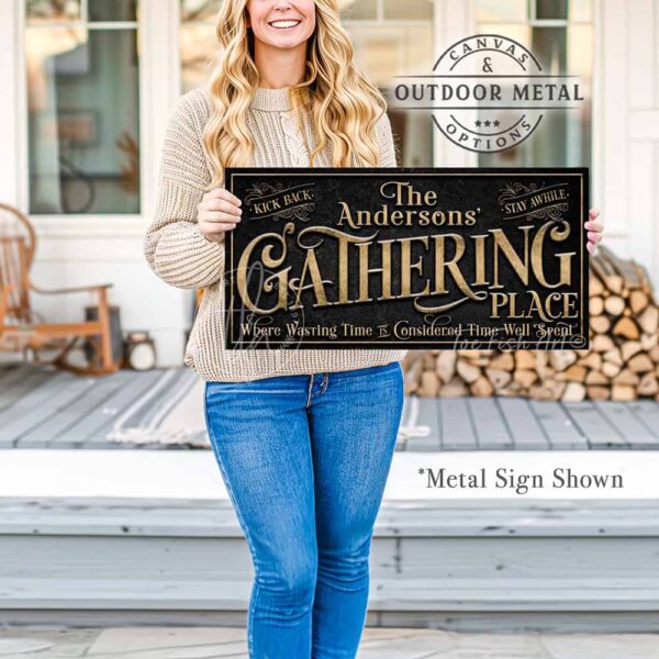 Toe Fish Art's customizable Gathering Place Sign available in framed canvas or outdoor waterproof metal, featuring fun wording options and personalized family name text. Designed in vintage black with rustic gold-style lettering for a sleek, classy look that fits any indoor or outdoor setting. This stylish wall decor is perfect for patios, porches, or entertaining spaces. Handmade in the USA and built to last with genuine craftsmanship, ideal for adding personality to your favorite gathering place.