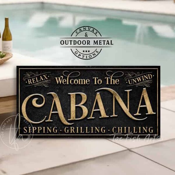Welcome to the Cabana personalized wall sign by Toe Fish Art in vintage black with rustic gold lettering, available in framed canvas or waterproof outdoor metal, with custom family name and established year, and fun sayings like Relax & Unwind, Sipping-Grilling-Chilling—charming pool, spa, beach, lake, or patio decor handmade in the USA. Ideal for enhancing your outdoor summer decor. Built to last with genuine craftsmanship, this authentic sign adds classic cottage charm and heritage quality to any space.